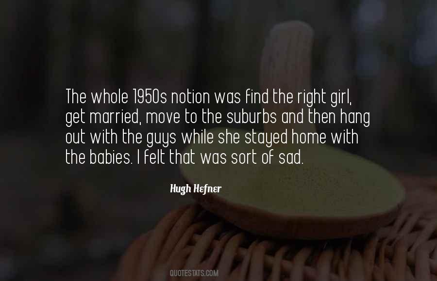 Right Girl Quotes #1370733