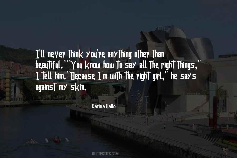 Right Girl Quotes #1486007