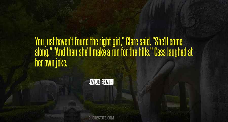 Right Girl Quotes #476840