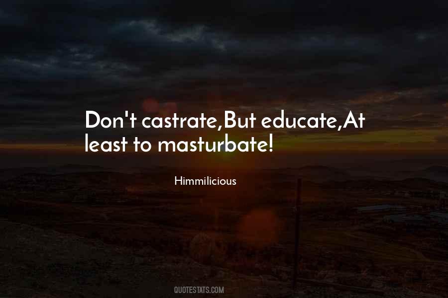 Quotes About Sexual Education #1558350