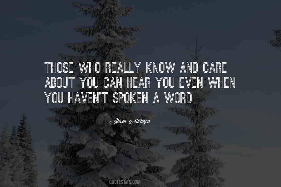 Quotes About Those Who Really Care #1222736
