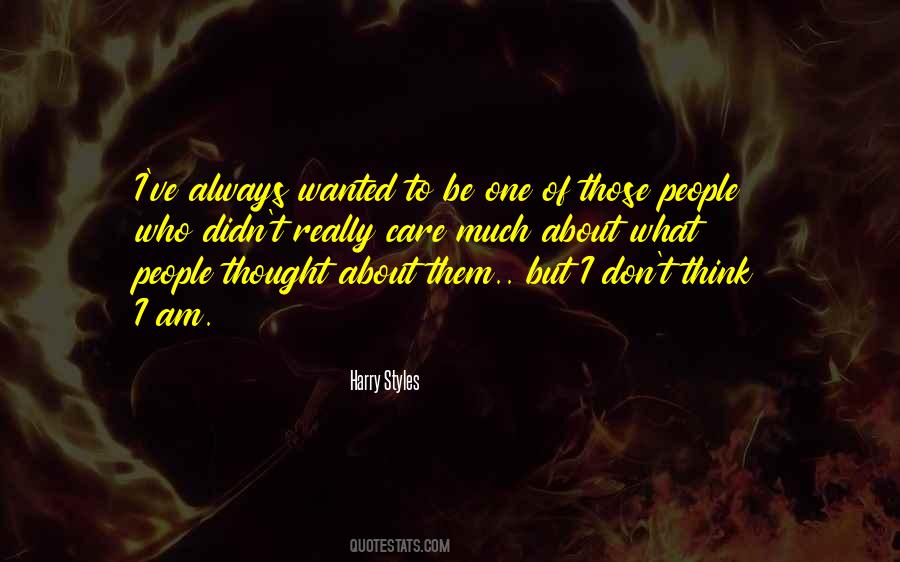 Quotes About Those Who Really Care #662271