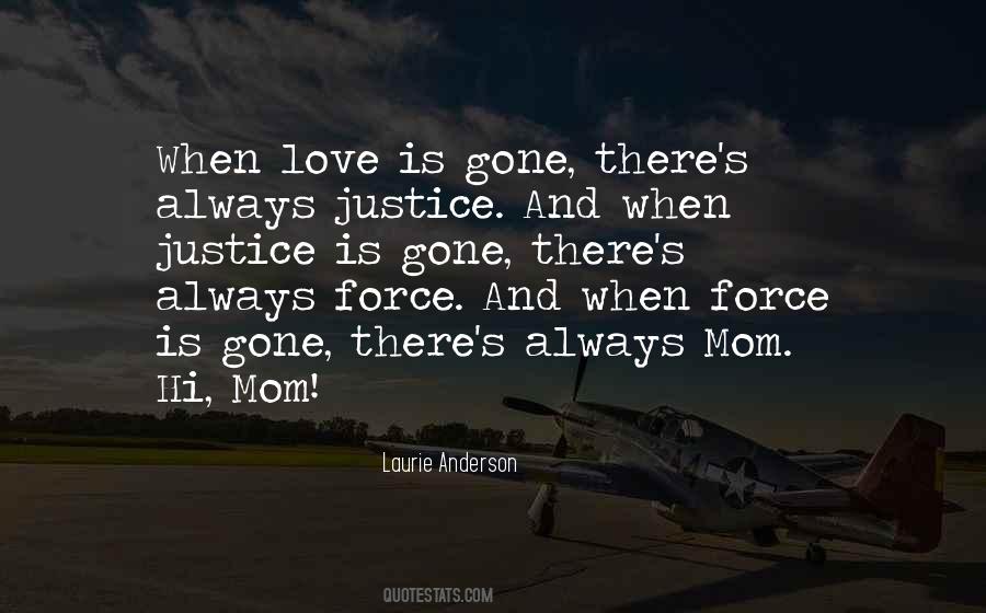 Quotes About Love And Justice #429270