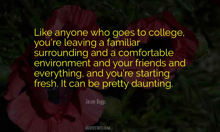 Quotes About Starting College #1693727