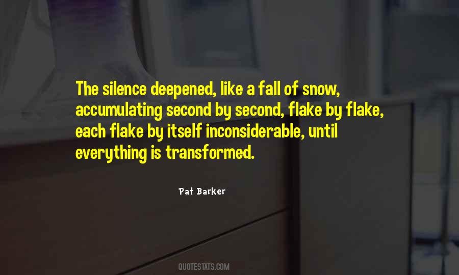 Snow Flake Quotes #314653