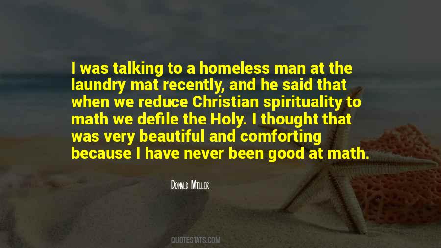 Quotes About A Homeless Man #1311500