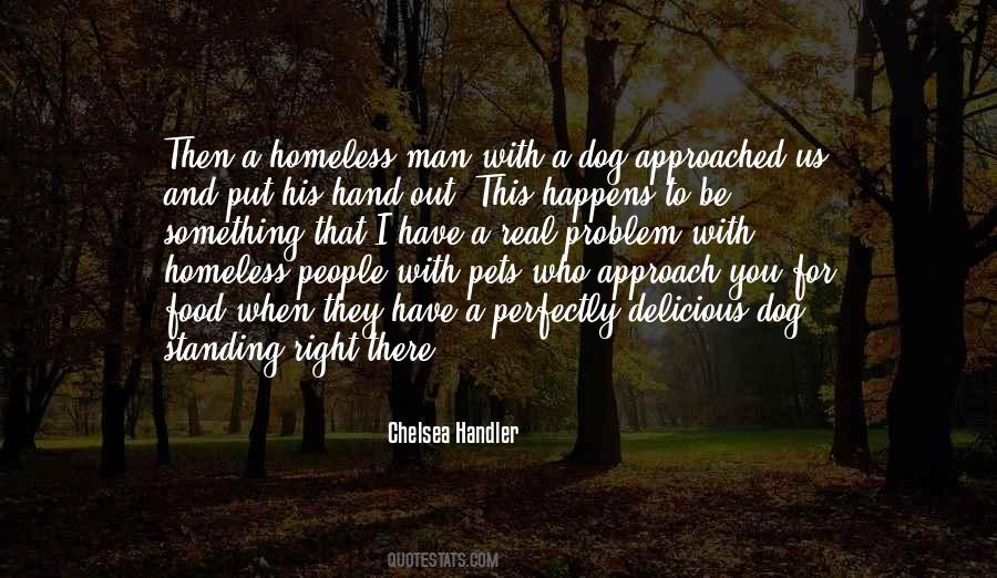 Quotes About A Homeless Man #1774507