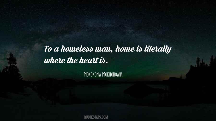 Quotes About A Homeless Man #1843615