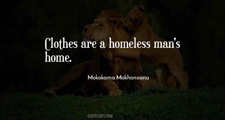 Quotes About A Homeless Man #449815