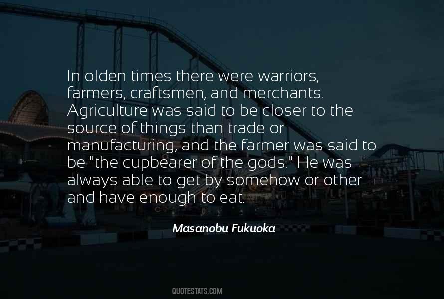 Quotes About Farmers And Farming #1323069