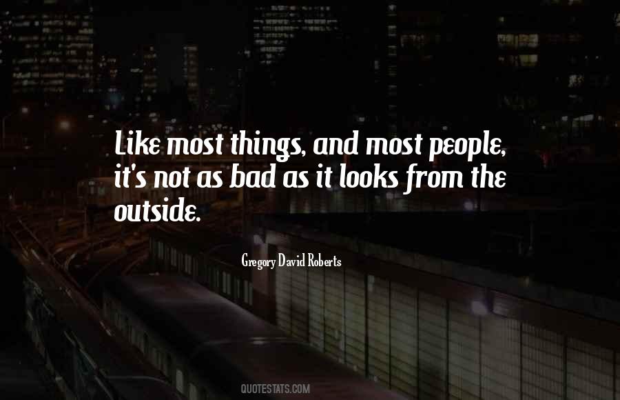 Bad Looks Quotes #295559