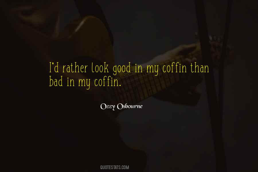 Bad Looks Quotes #377254