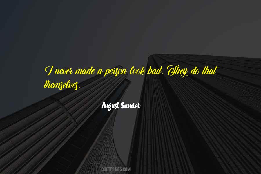Bad Looks Quotes #732026