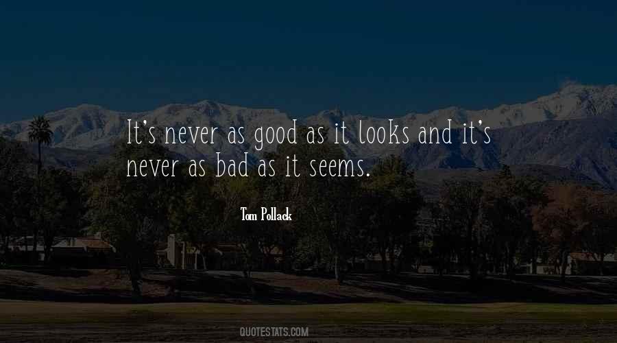Bad Looks Quotes #798743