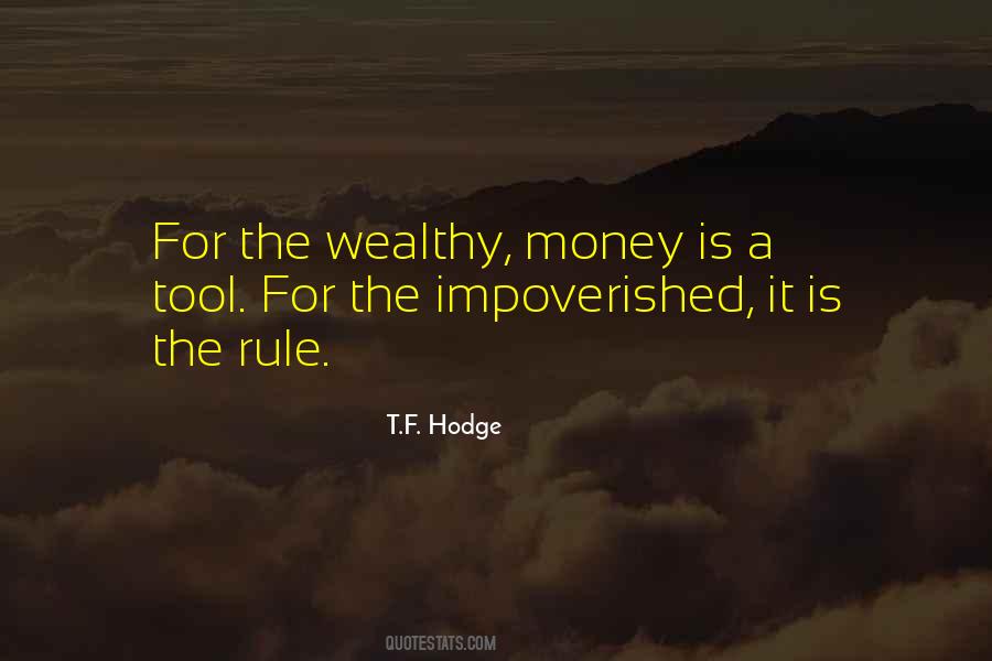 The Wealthy Quotes #1027938