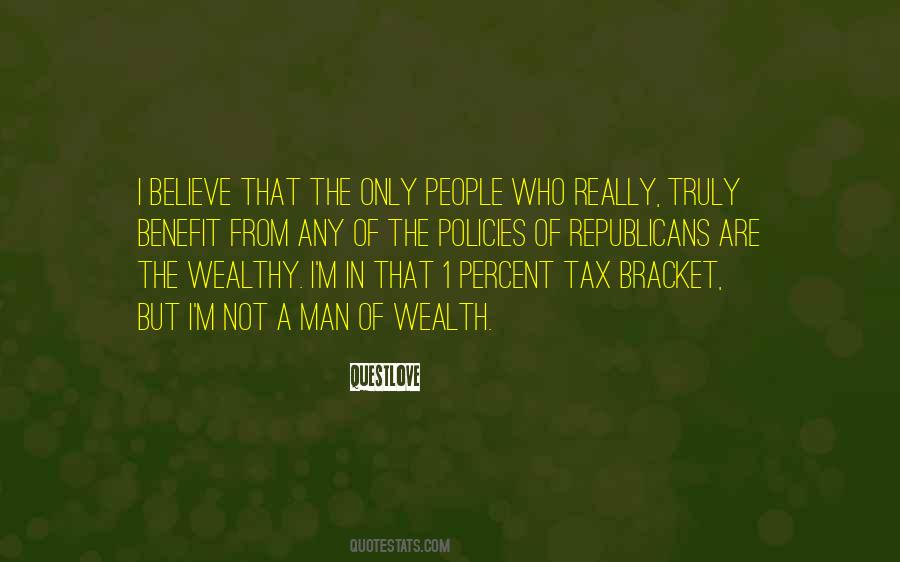 The Wealthy Quotes #1378738