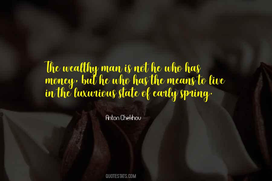 The Wealthy Quotes #955028