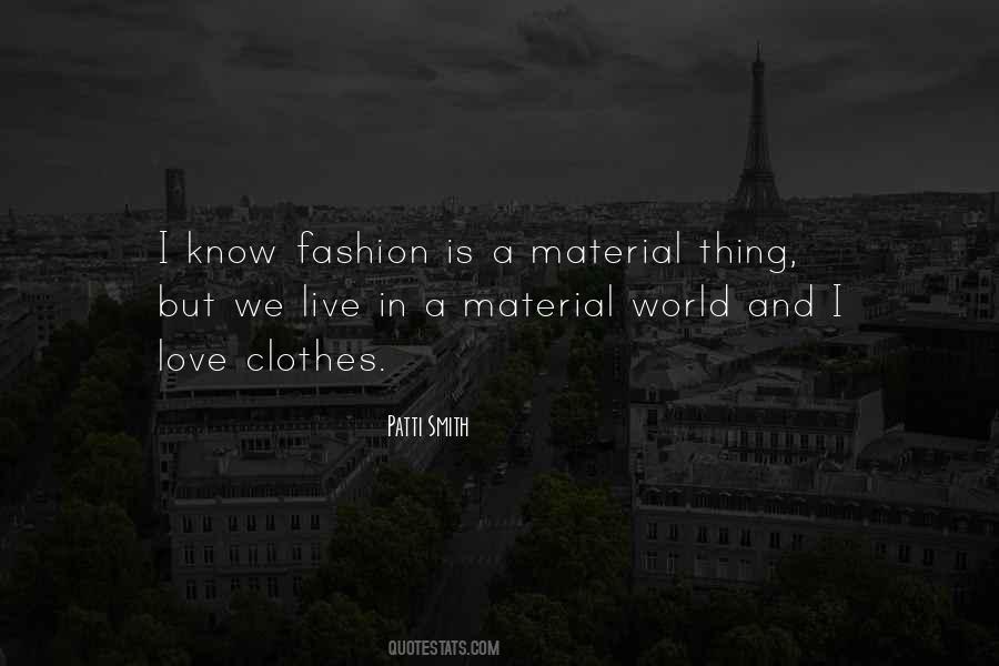 Quotes About Material World #1540847