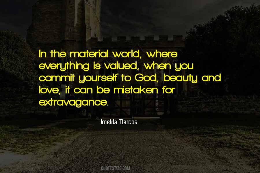 Quotes About Material World #1719138