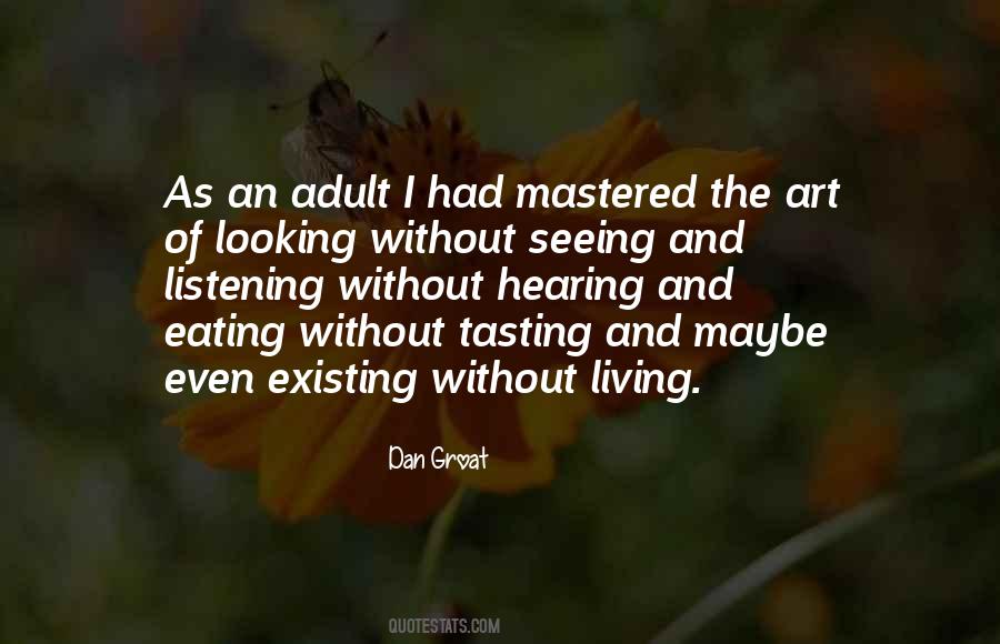 Quotes About The Art Of Living Well #162108