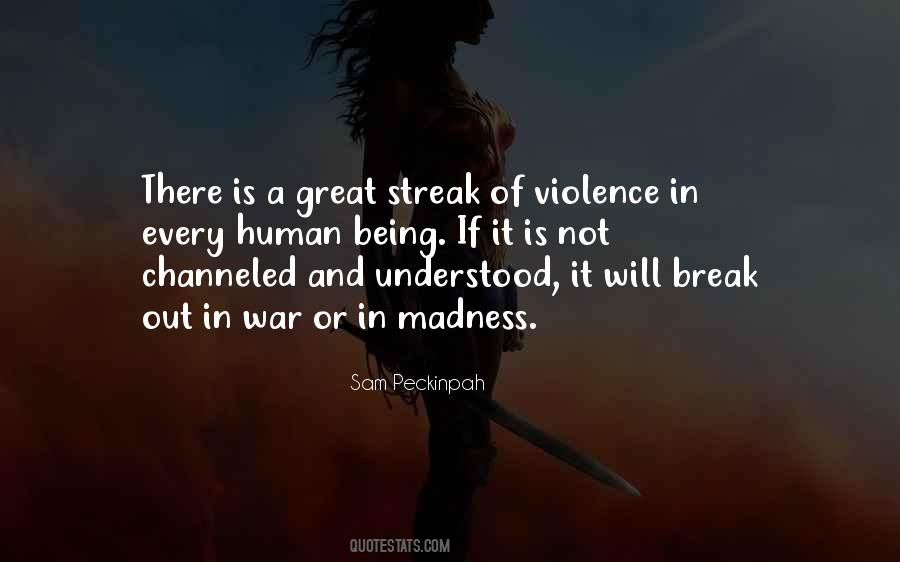 Violence Violence Quotes #6373