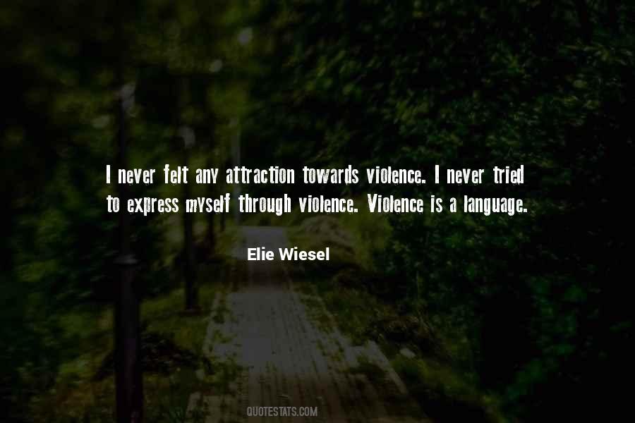 Violence Violence Quotes #677605