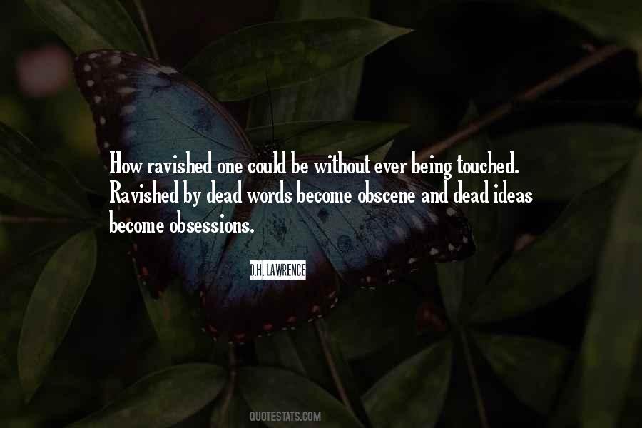Quotes About Being Ravished #178580
