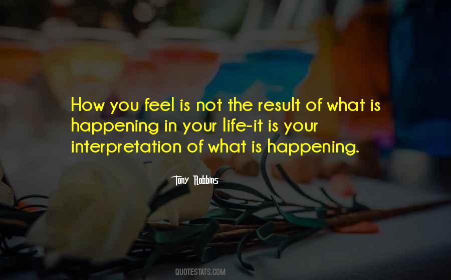 What Is Happening Quotes #1284095