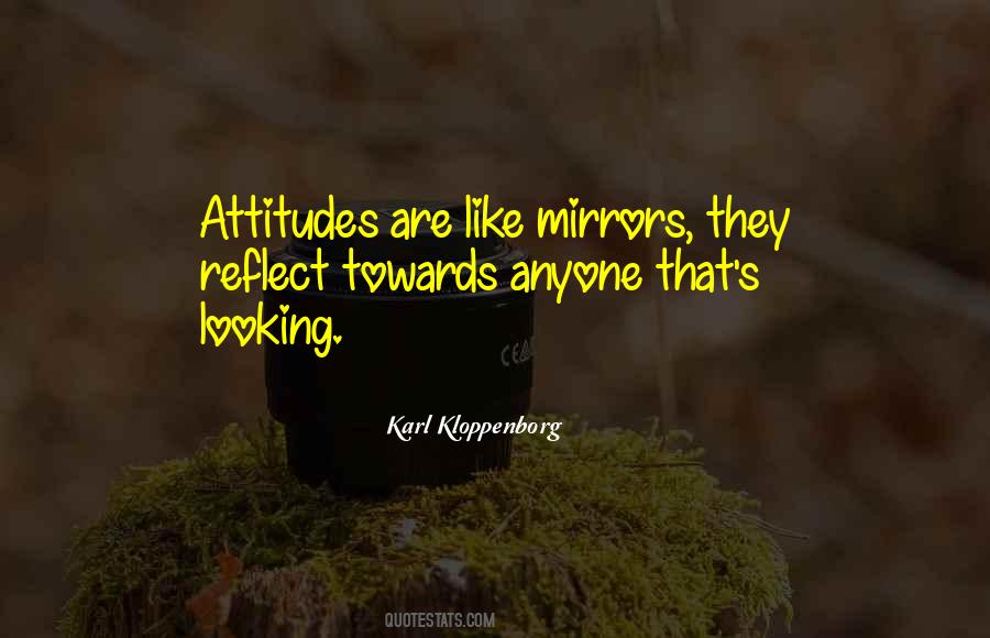 Quotes About Attitudes Towards Life #135988