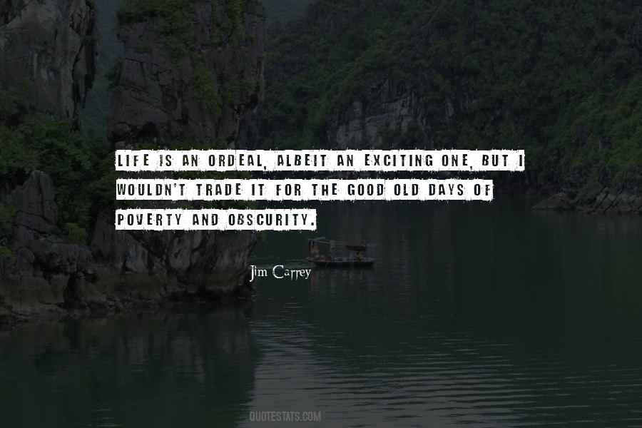 Quotes About The Good Old Days #1572346