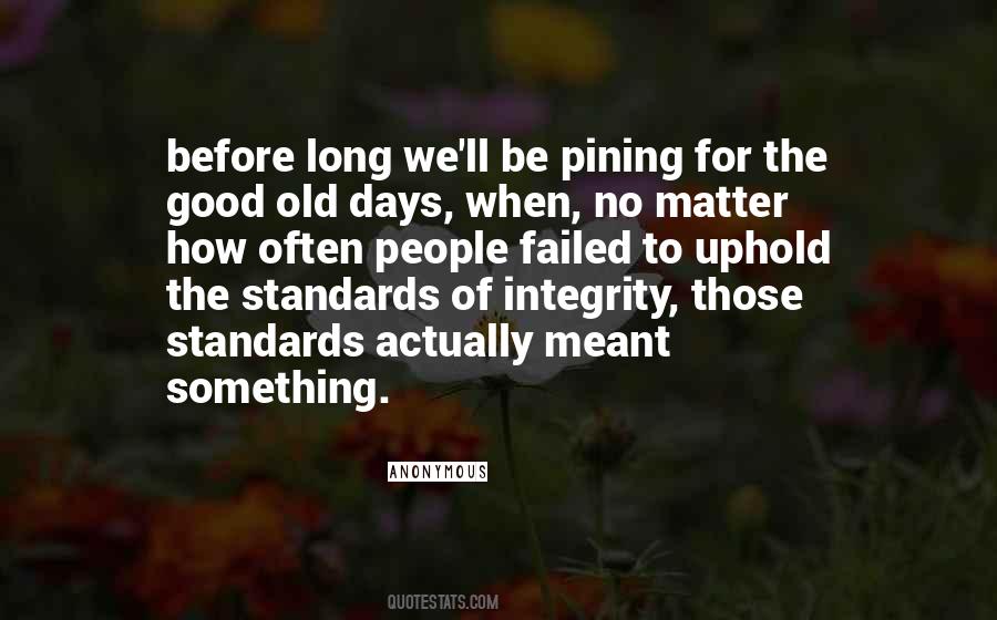 Quotes About The Good Old Days #70496
