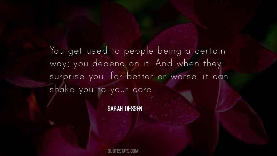 Quotes About Worse To Better #330013