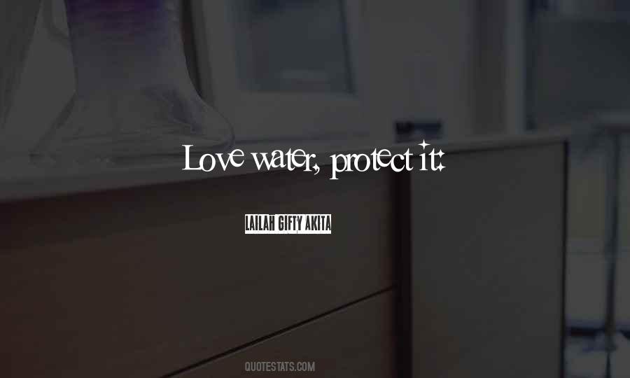 Protect Water Quotes #776616