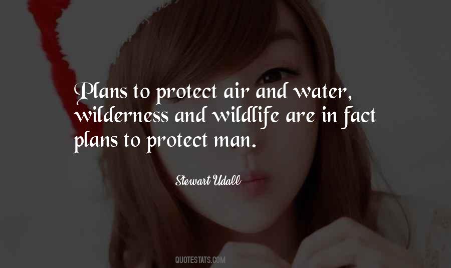 Protect Water Quotes #784546
