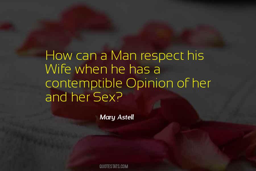 Opinion And Respect Quotes #895401