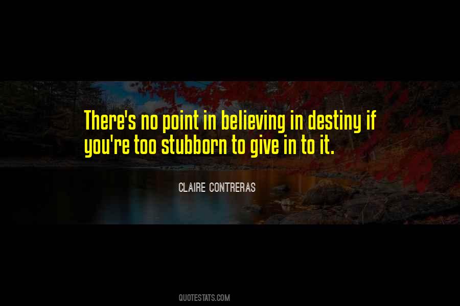 Give In Quotes #1046915