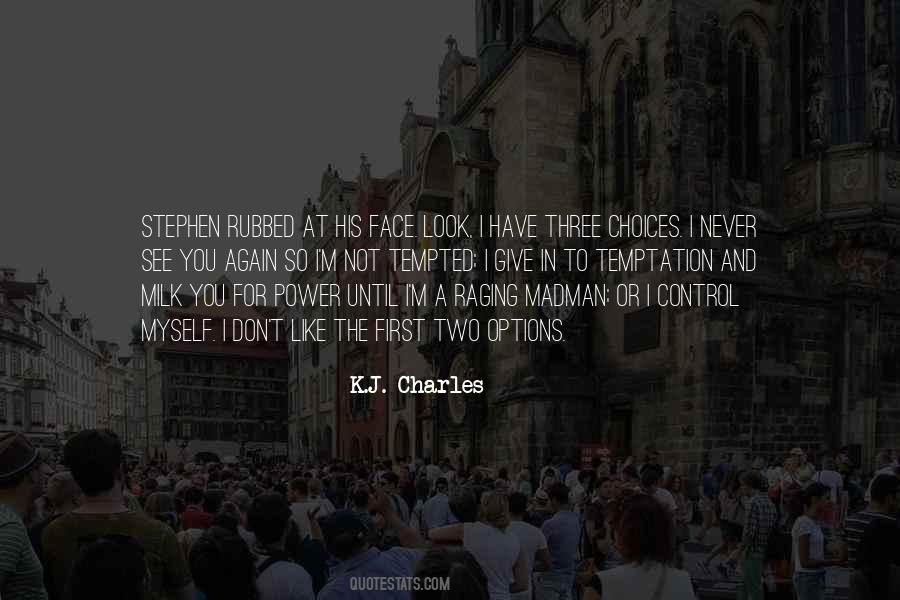 Give In Quotes #1325992