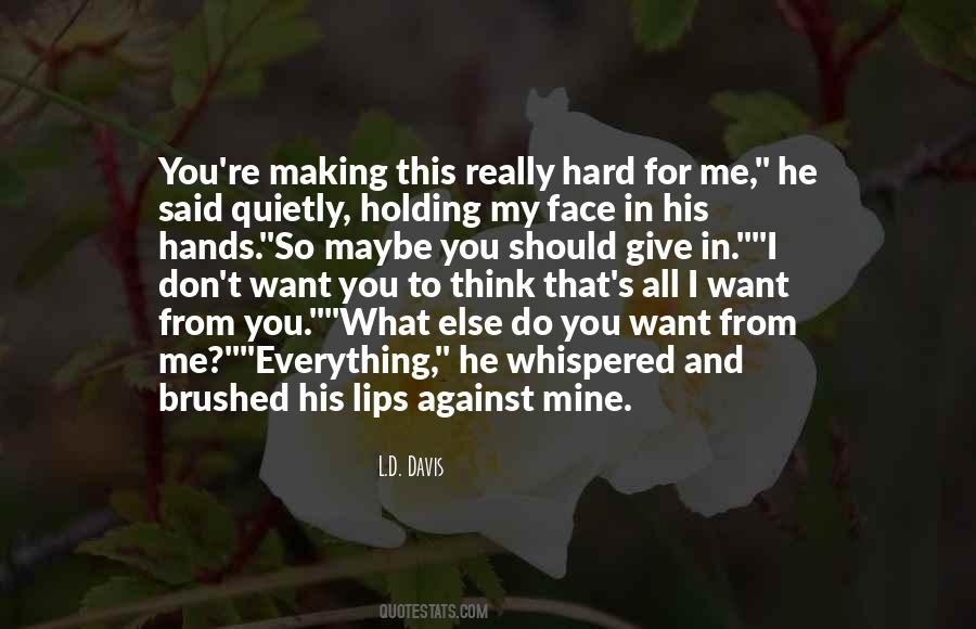 Give In Quotes #1372666