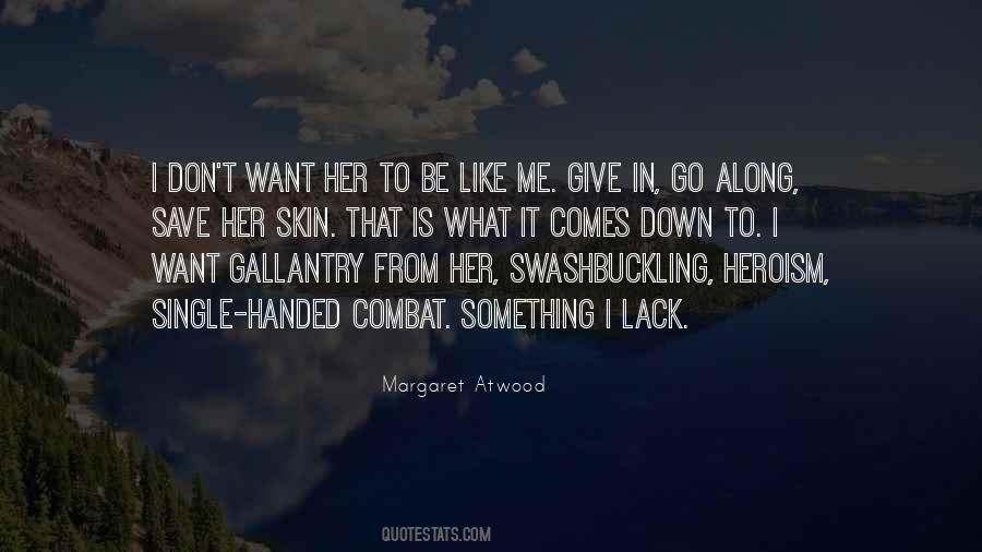 Give In Quotes #1393890