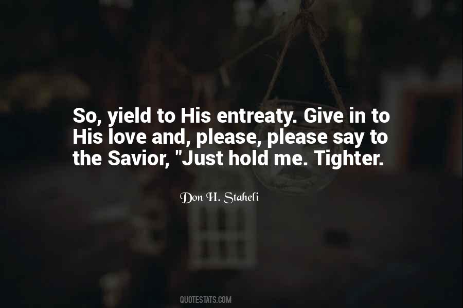 Give In Quotes #1426634