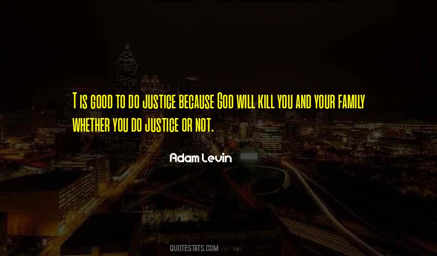 Do Justice Quotes #378002