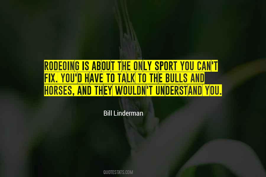 Quotes About Bulls #1298397