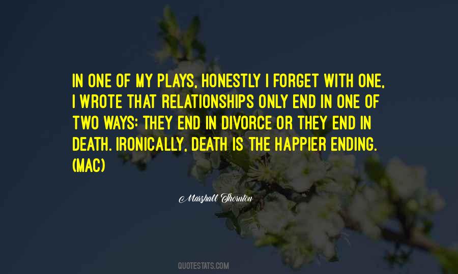 Quotes About Ending Relationships #740259