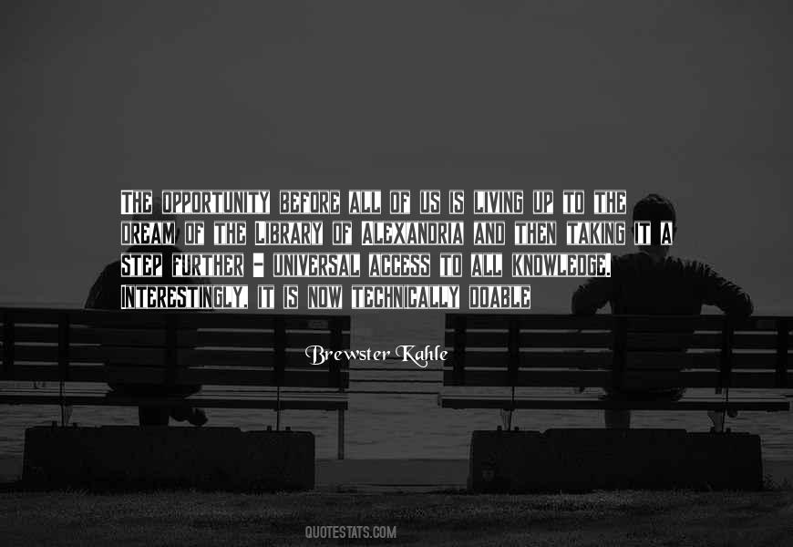 Quotes About Taking The Opportunity #375509