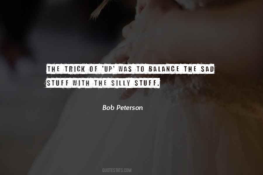 Quotes About Silly Stuff #162784