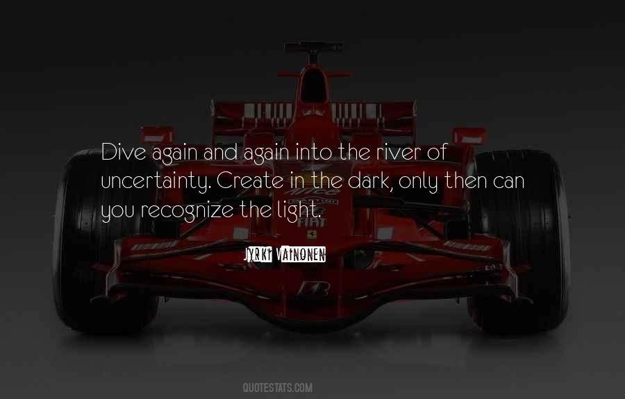 Quotes About Uncertainty #141423 Quotes About Uncertainty #141423