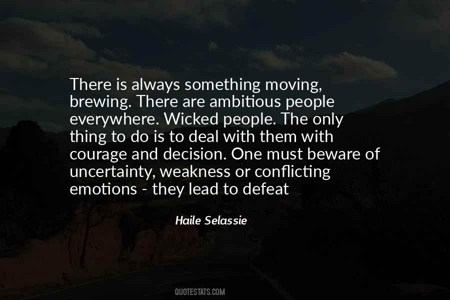 Quotes About Uncertainty #17229 Quotes About Uncertainty #17229