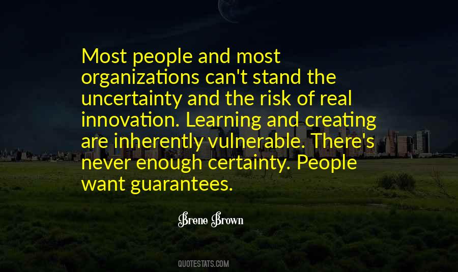 Quotes About Uncertainty #27228 Quotes About Uncertainty #27228