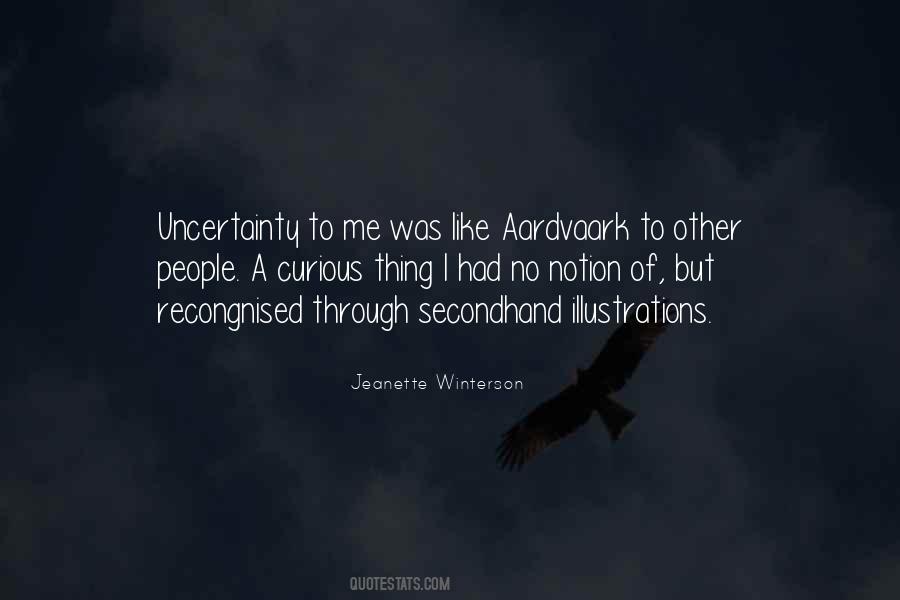 Quotes About Uncertainty #3279 Quotes About Uncertainty #3279
