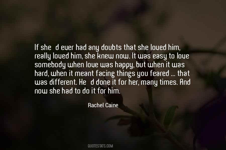Quotes About Love Hard Times #843539